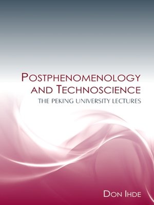 cover image of Postphenomenology and Technoscience